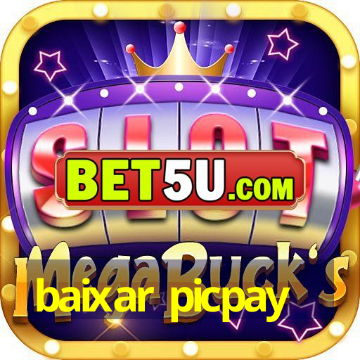 baixar picpay